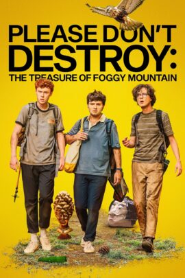 Please Don't Destroy: The Treasure of Foggy Mountain 2023 Dual Audio Hindi-English 480p 720p 1080p