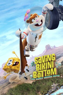 Saving Bikini Bottom: The Sandy Cheeks Movie 2024 Dual Audio Hindi-English 480p 720p 1080p