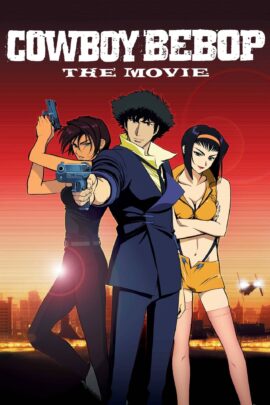 Cowboy Bebop: The Movie 2001 Multi Audio Hindi-English-Japanese 480p 720p 1080p