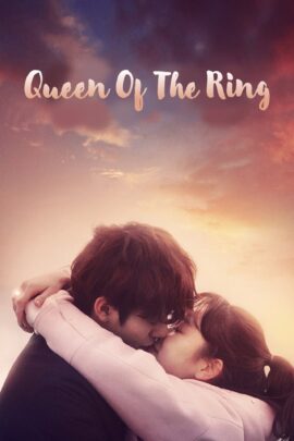 Queen of the Ring Season 1 Hindi Dubbed 720p 1080p