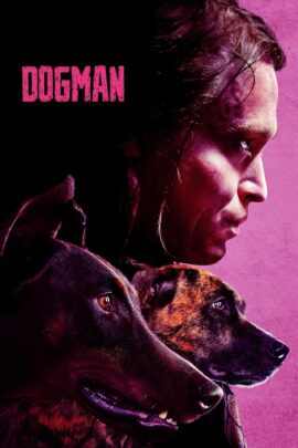 Dogman 2023 Dual Audio Hindi-English 480p 720p 1080p