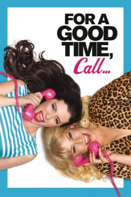 For a Good Time, Call... 2012 Dual Audio Hindi-English 480p 720p 1080p
