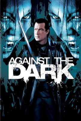 Against the Dark 2009 Dual Audio Hindi-English 480p 720p 1080p