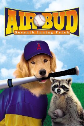 Air Bud: Seventh Inning Fetch 2002 Dual Audio Hindi-English 480p 720p 1080p
