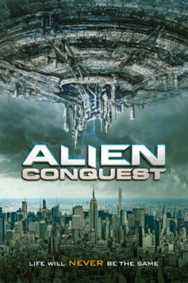 Alien Conquest 2021 Dual Audio Hindi-English 480p 720p 1080p