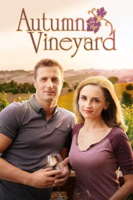 Autumn in the Vineyard 2016 Dual Audio Hindi-English 480p 720p 1080p
