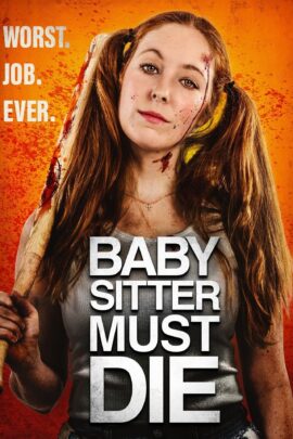 Babysitter Must Die 2021 Dual Audio Hindi-English 480p 720p 1080p