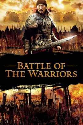 Battle of the Warriors 2006 Dual Audio Hindi-Chinese 480p 720p 1080p