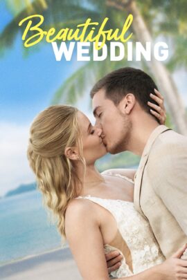 Beautiful Wedding 2024 Dual Audio Hindi-English 480p 720p 1080p