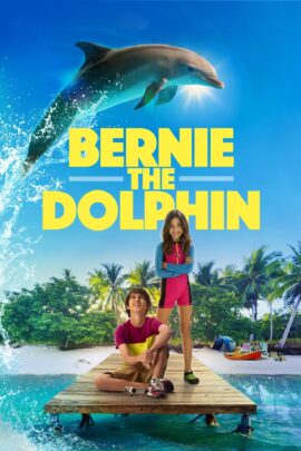 Bernie the Dolphin 2018 Dual Audio Hindi-English 480p 720p 1080p