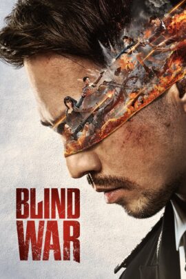 Blind War 2022 Dual Audio Hindi-Chinese 480p 720p 1080p