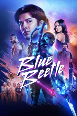 Blue Beetle 2023 Dual Audio Hindi-English 480p 720p 1080p