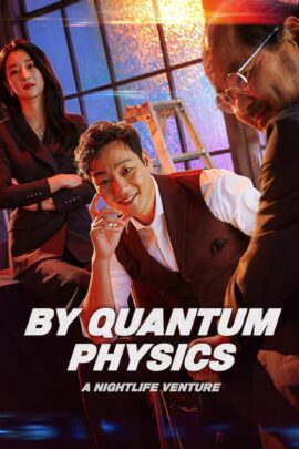 By Quantum Physics: A Nightlife Venture 2019 Dual Audio Hindi-Korean 480p 720p 1080p