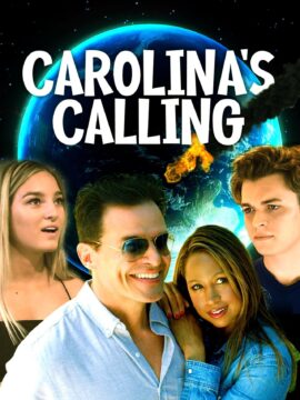Carolina's Calling 2021 Dual Audio Hindi-English 480p 720p 1080p