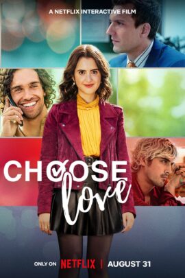 Choose Love 2023 Dual Audio Hindi-English 480p 720p 1080p
