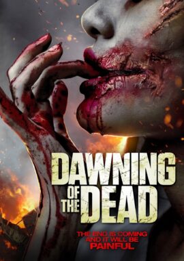 Dawning of the Dead 2017 Dual Audio Hindi-English 480p 720p 1080p