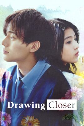 Drawing Closer 2024 English 480p 720p 1080p