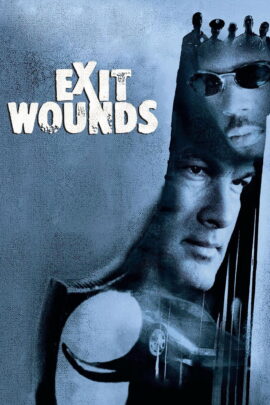 Exit Wounds 2001 Dual Audio Hindi-English 480p 720p 1080p