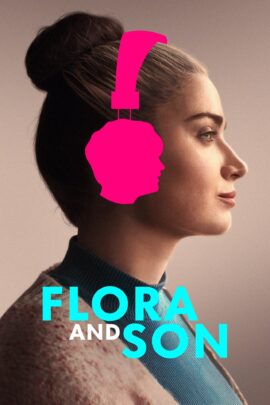 Flora and Son 2023 English 480p 720p 1080p