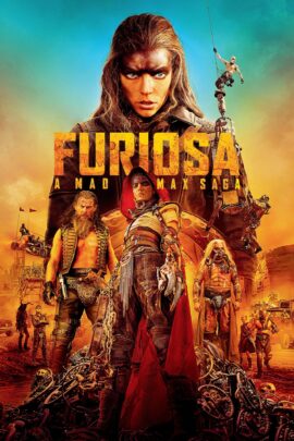 Furiosa: A Mad Max Saga 2024 Dual Audio Hindi-English 480p 720p 1080p