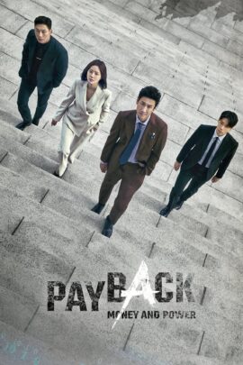 Payback: Money And Power Season 1 Korean With Hindi Subtitle 720p 1080p