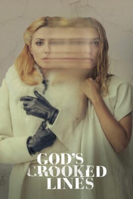 God's Crooked Lines 2022 Multi Audio Hindi-English-Spanish 480p 720p 1080p