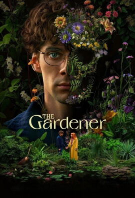 The Gardener Season 1 Multi Audio Hindi-English-Spanish 480p 720p 1080p