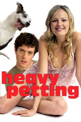 Heavy Petting 2007 Dual Audio Hindi-English 480p 720p 1080p