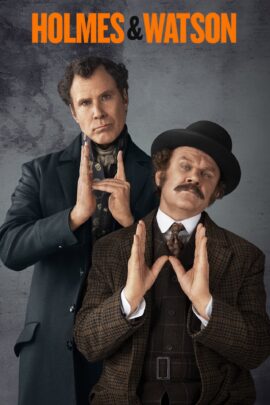 Holmes & Watson 2018 Dual Audio Hindi-English 480p 720p 1080p