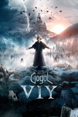 Gogol. Viy 2018 Dual Audio Hindi-Russian 480p 720p 1080p