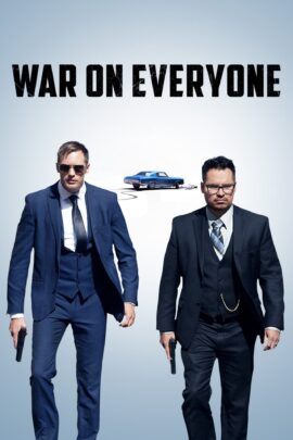 War on Everyone 2016 Dual Audio Hindi-English 480p 720p 1080p