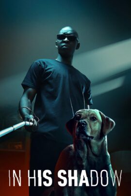 In His Shadow 2023 Multi Audio Hindi-English-French 480p 720p 1080p