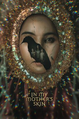 In My Mother's Skin 2023 Filipino 480p 720p 1080p