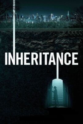 Inheritance 2020 Dual Audio Hindi-English 480p 720p 1080p