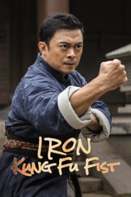 Iron Kung Fu Fist 2022 Dual Audio Hindi-Chinese 480p 720p 1080p