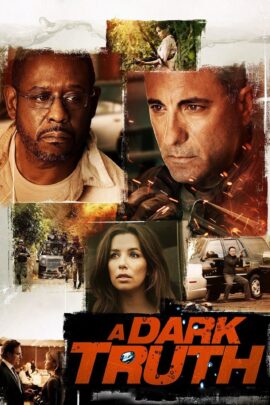 A Dark Truth 2012 Dual Audio Hindi-English 480p 720p 1080p