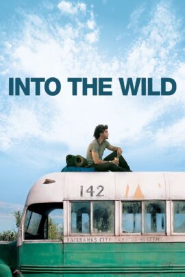 Into the Wild 2007 Dual Audio Hindi-English 480p 720p 1080p