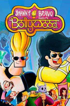 Johnny Bravo Goes to Bollywood 2011 Dual Audio Hindi-English 480p 720p 1080p