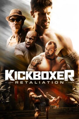 Kickboxer: Retaliation 2018 Dual Audio Hindi-English 480p 720p 1080p