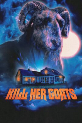 Kill Her Goats 2023 English 480p 720p 1080p