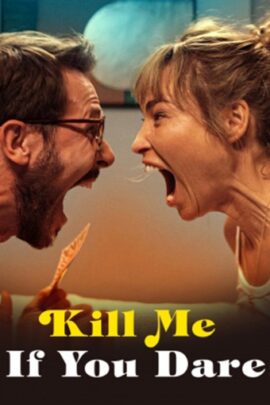 Kill Me If You Dare 2024 Multi Audio Hindi-English-Polish 480p 720p 1080p