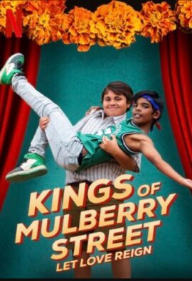 Kings of Mulberry Street: Let Love Reign 2023 English With Hindi Subtitle 480p 720p 1080p