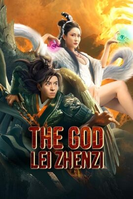 Lei Zhenzi of the Creation Gods 2023 Dual Audio Hindi-Chinese 480p 720p 1080p