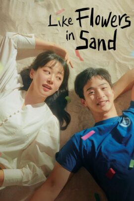Like Flowers in Sand Season 1 Korean With Hindi Subtitle 720p 1080p