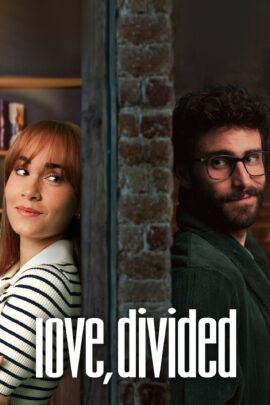 Love, Divided 2024 Dual Audio English-Spanish With Hindi Subtitle 480p 720p 1080p