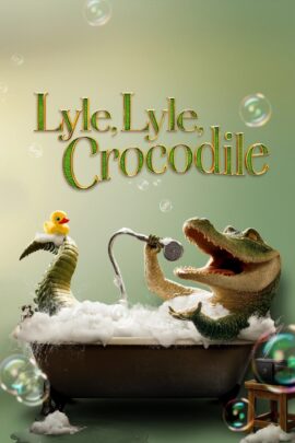 Lyle, Lyle, Crocodile 2022 Dual Audio Hindi-English 480p 720p 1080p