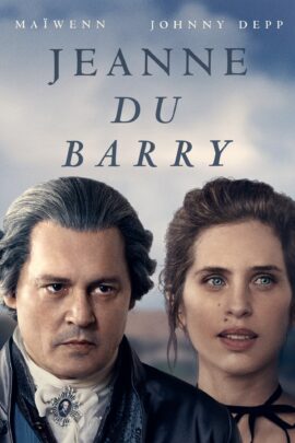 Jeanne du Barry 2023 Multi Audio Hindi-English-French 480p 720p 1080p