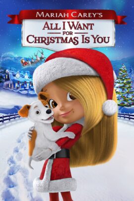 Mariah Carey's All I Want for Christmas Is You 2017 Dual Audio Hindi-English 480p 720p 1080p