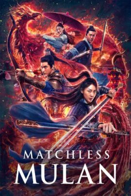 Matchless Mulan 2020 Dual Audio Hindi-Chinese 480p 720p 1080p