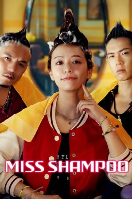 Miss Shampoo 2023 Dual Audio Chinese-English With Hindi Subtitle 480p 720p 1080p